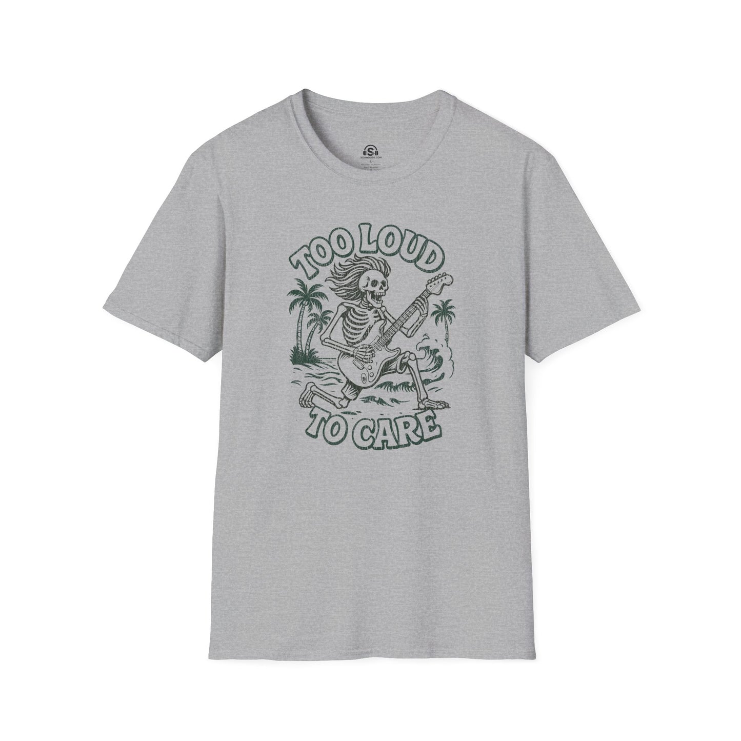 Too Loud T-Shirt