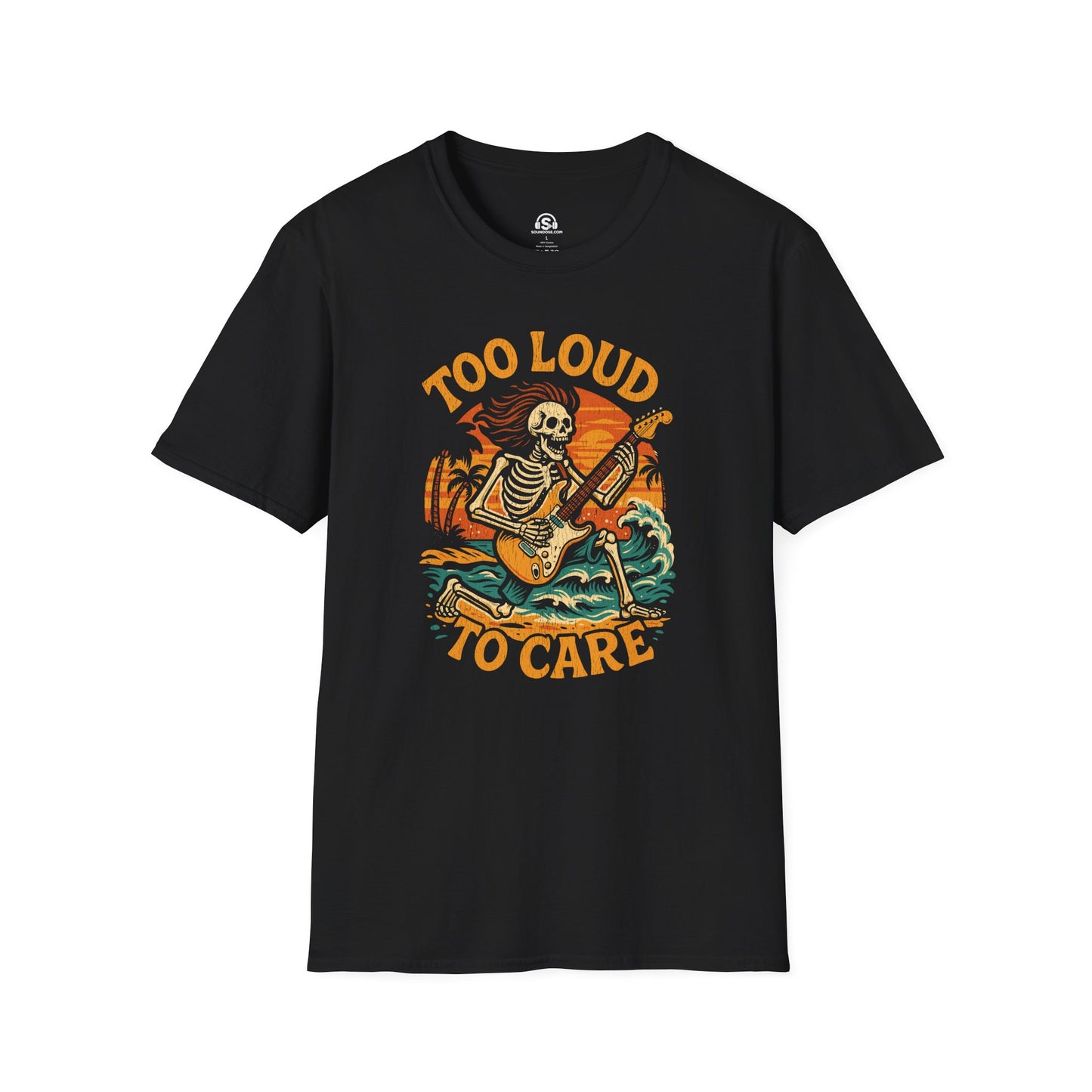 Too Loud T-Shirt