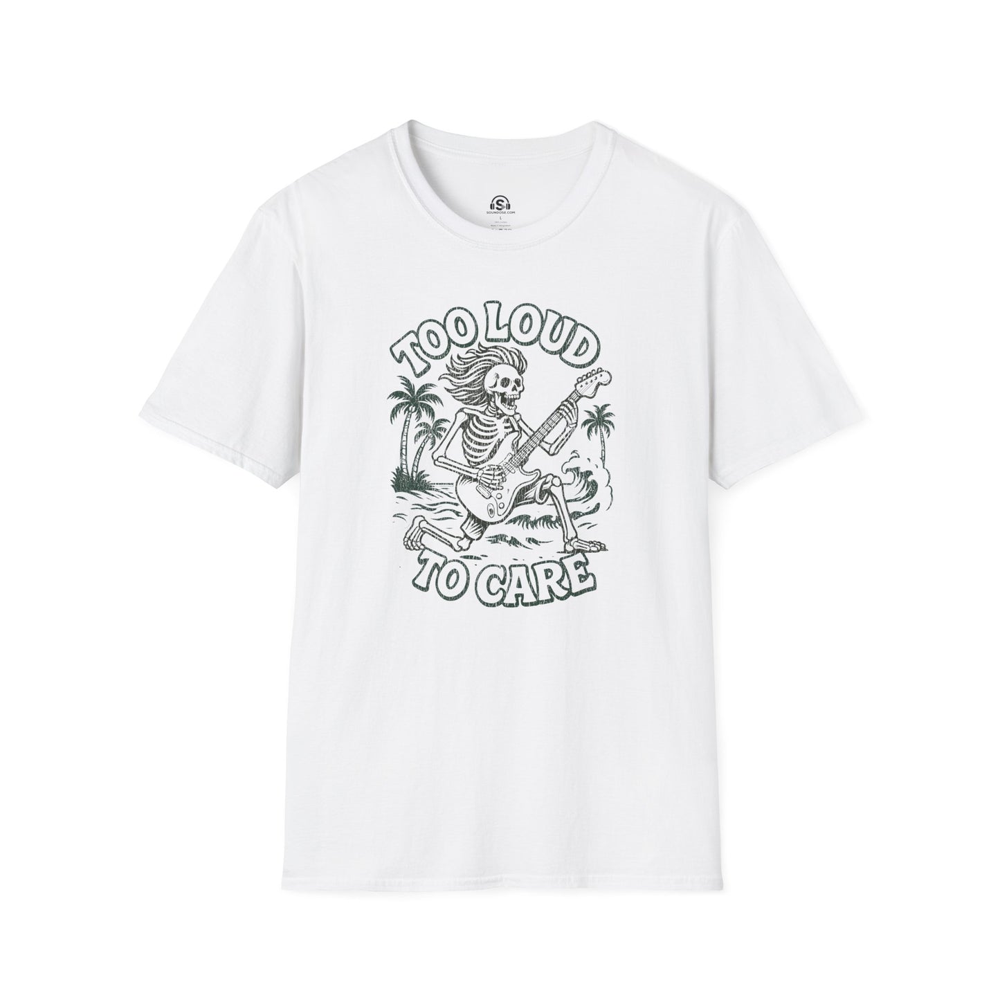 Too Loud T-Shirt