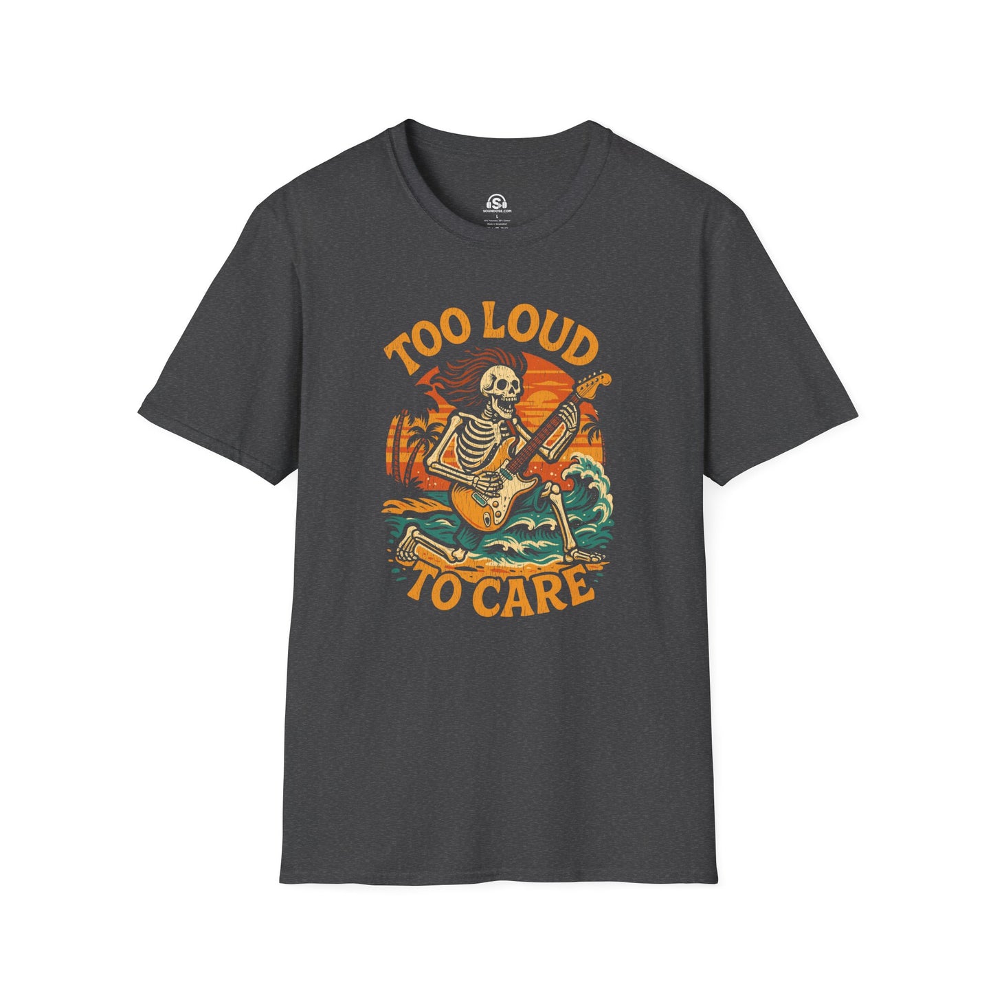 Too Loud T-Shirt
