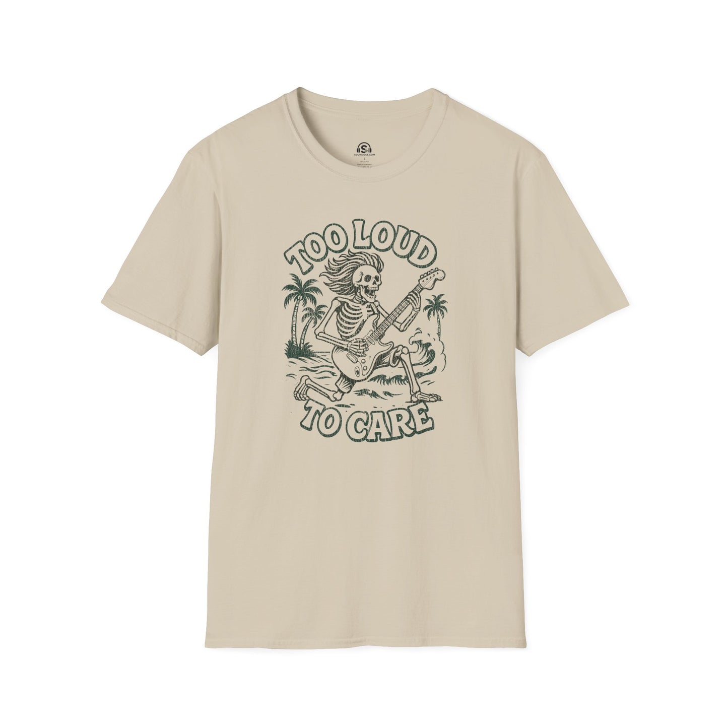 Too Loud T-Shirt