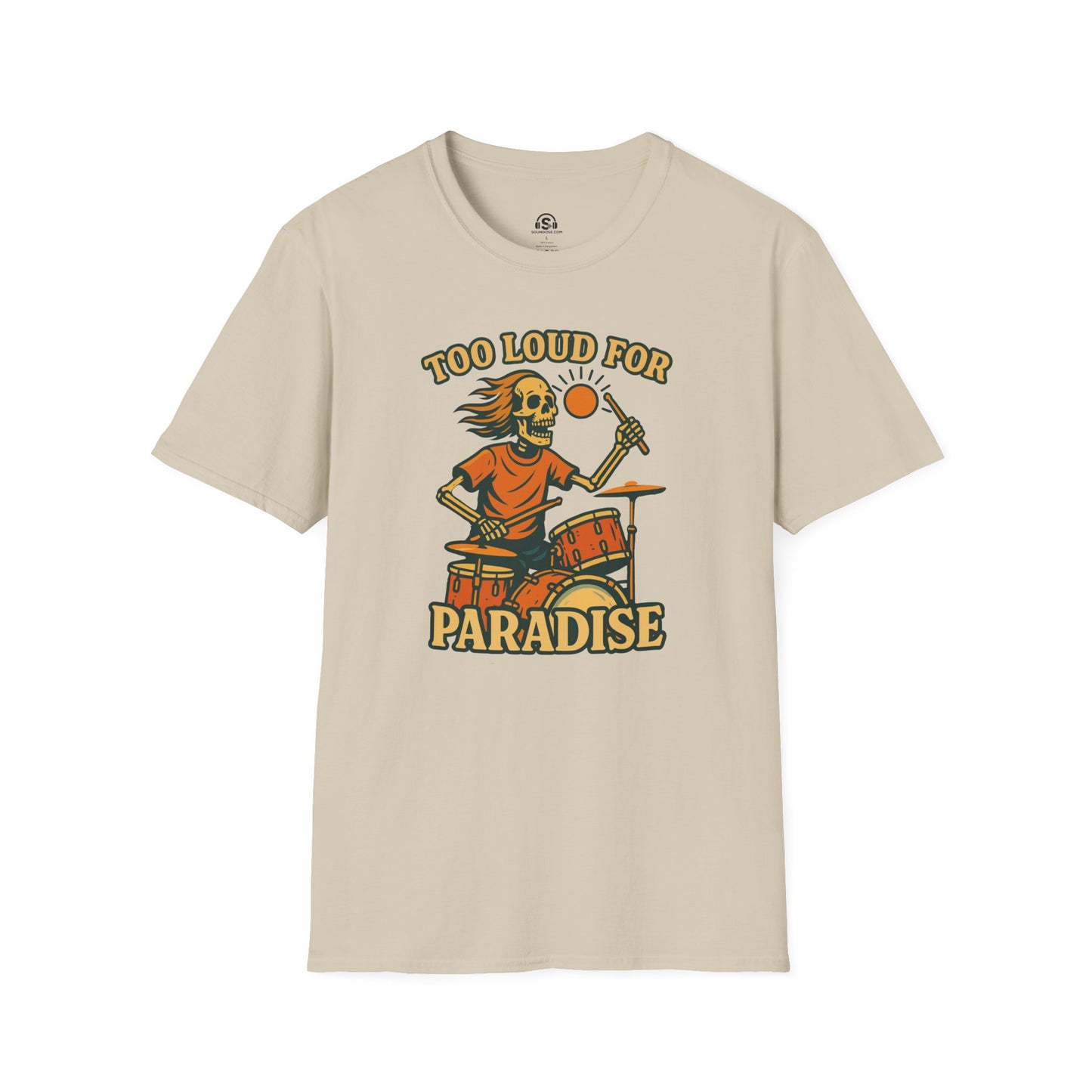 Too Loud T-Shirt