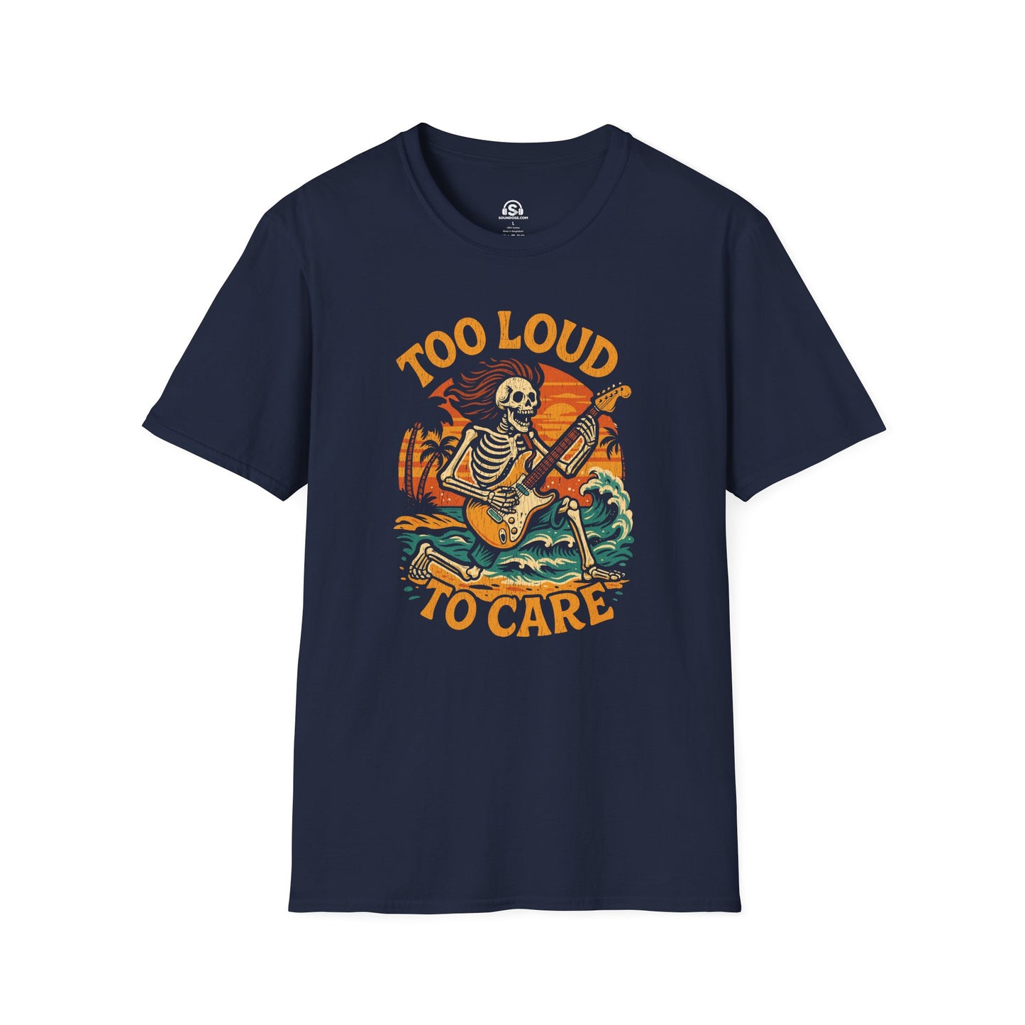 Too Loud T-Shirt