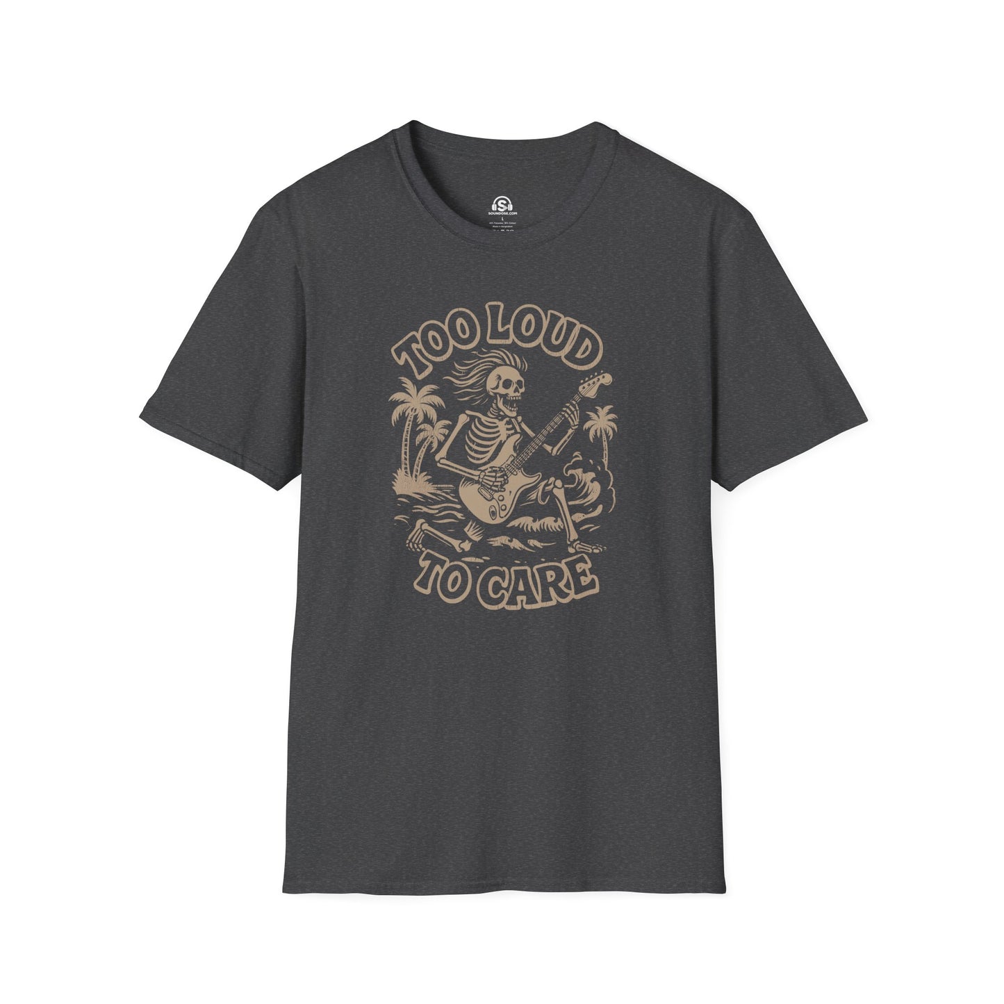 Too Loud T-Shirt
