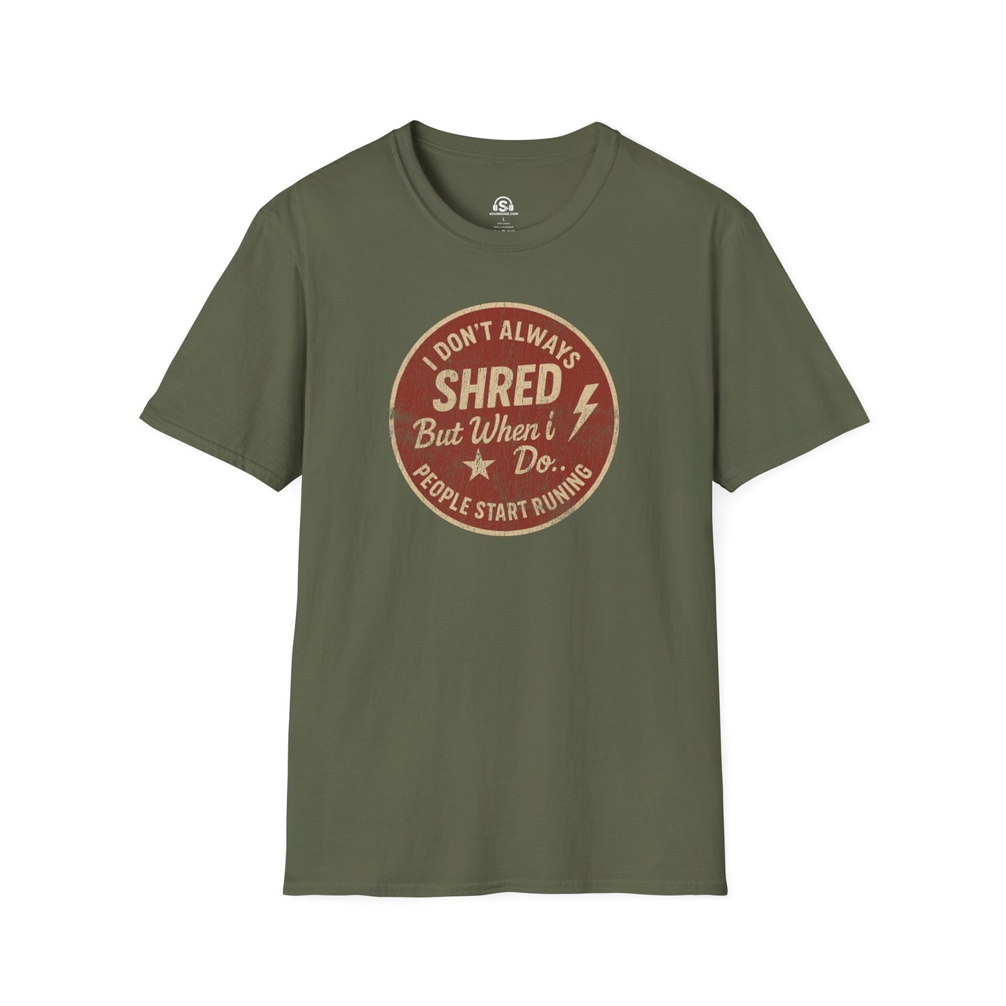 Always Shread T-Shirt