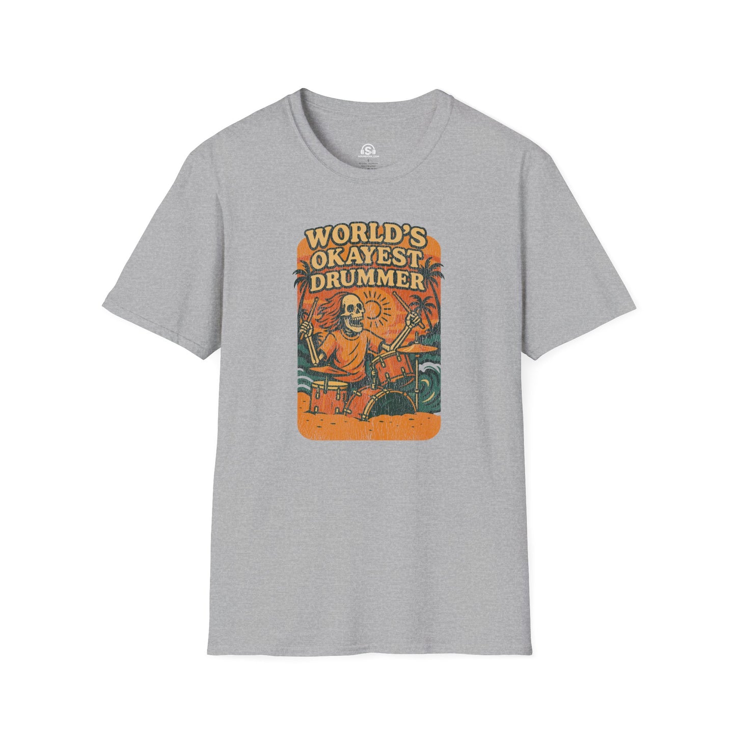 Okayest Drummer T-Shirt