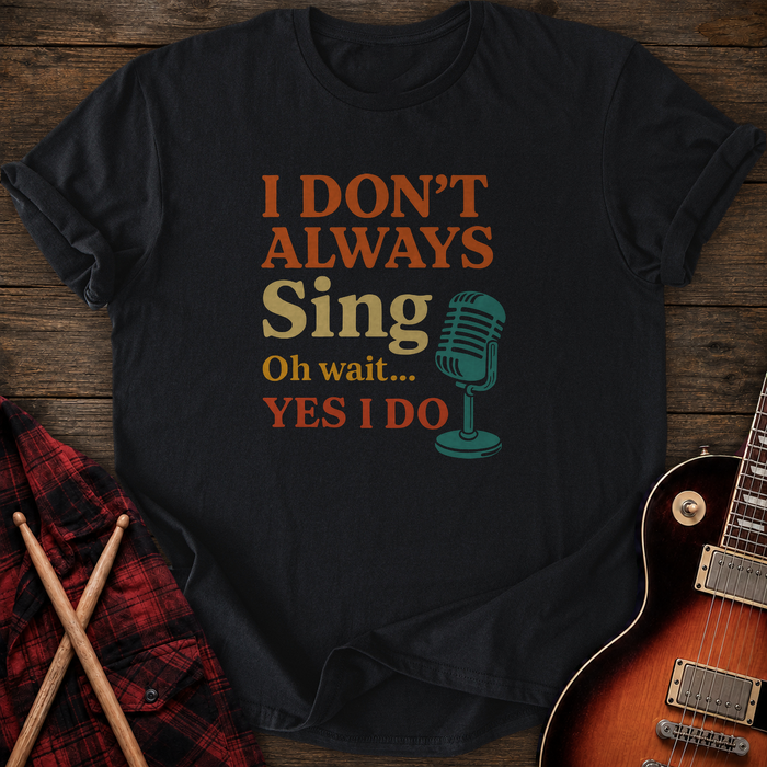 SOUNDOSE Always Sing T-Shirt — Black t-shirt