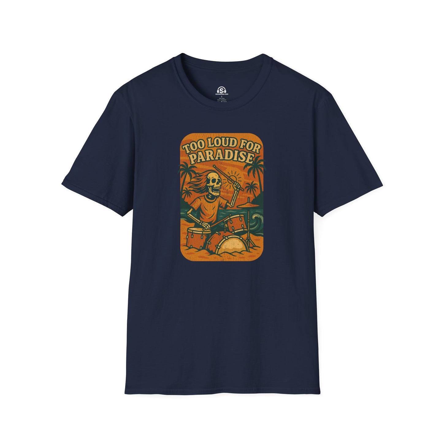 Paradise Loud  T-Shirt