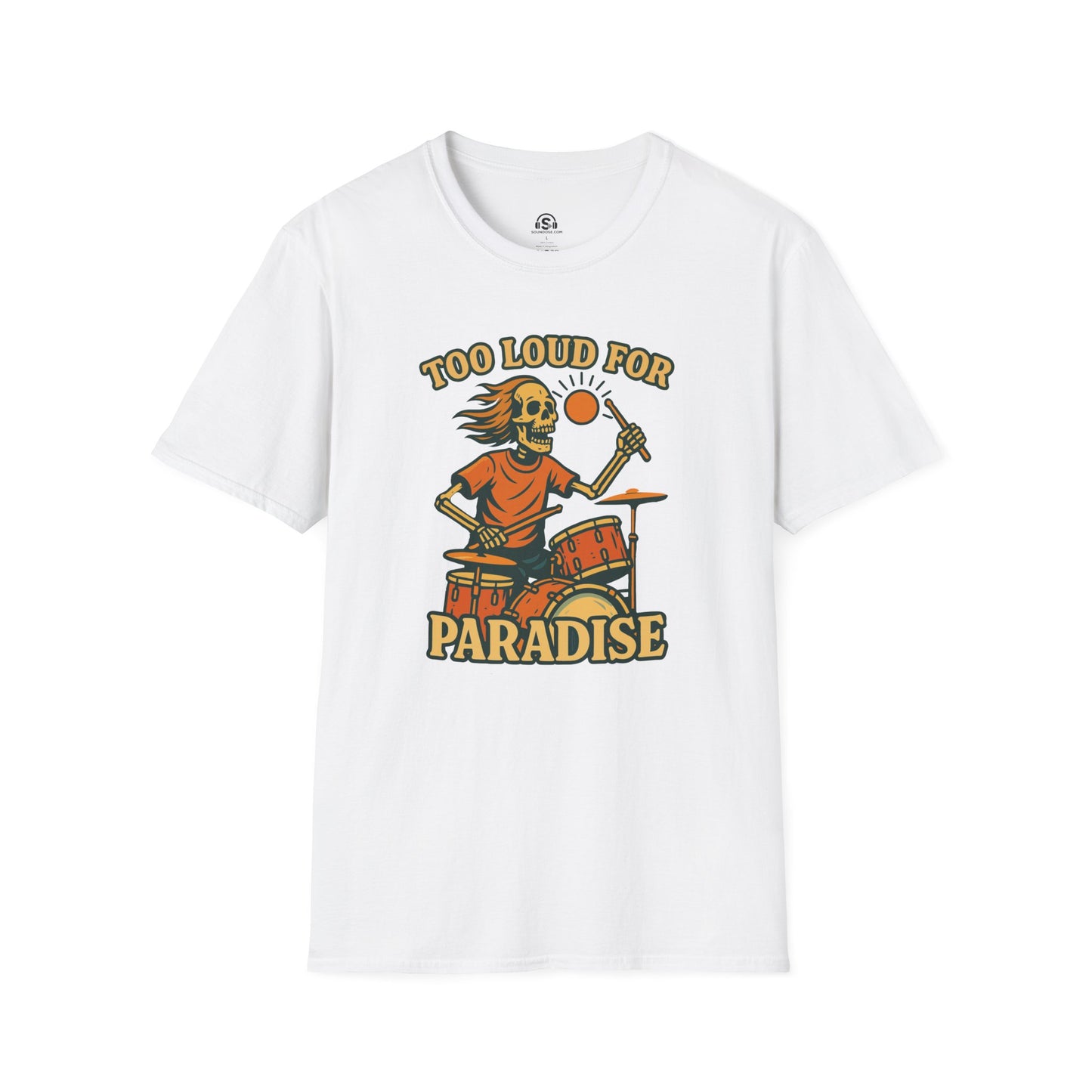 Too Loud  T-Shirt – White front view