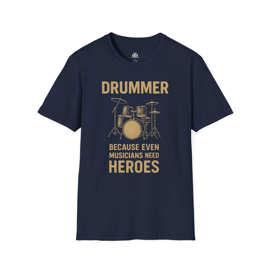 Drummer Hero T-Shirt in Navy. "Drummer, because even musicians need heroes."