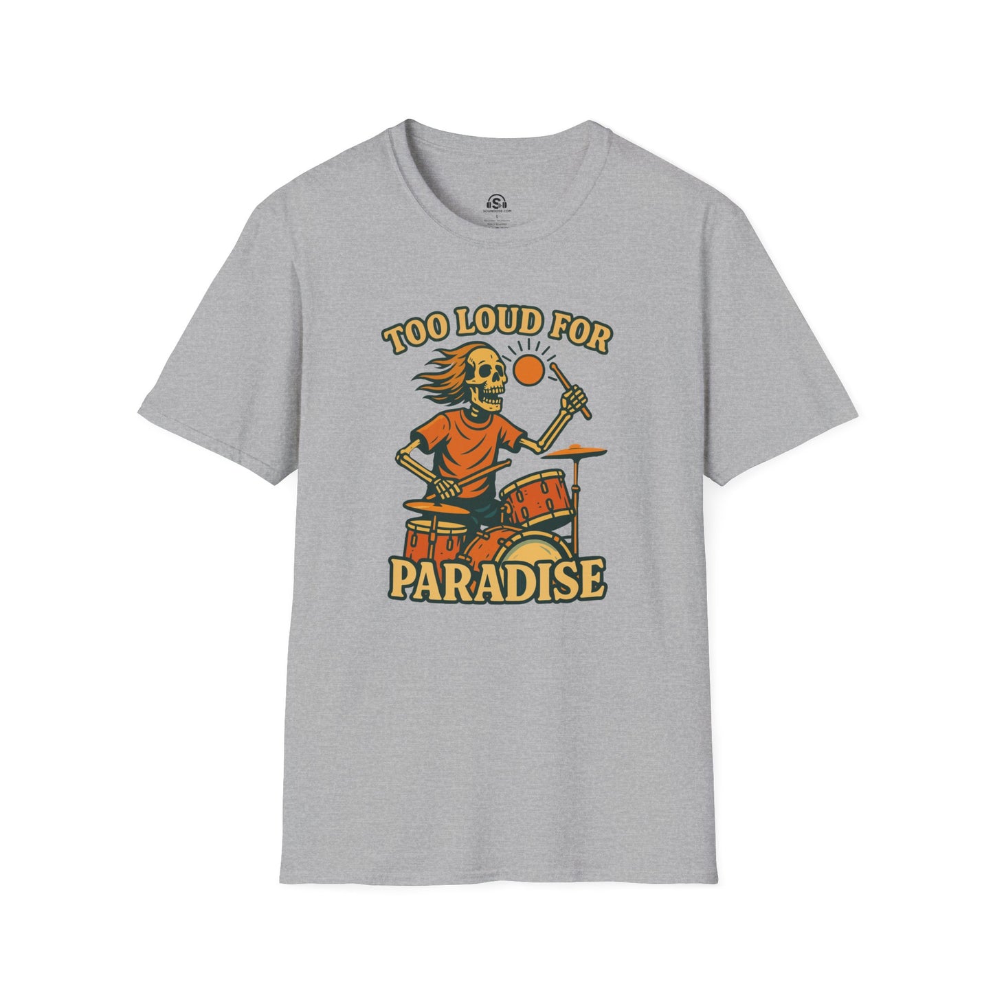 Too Loud  T-Shirt – Sport Grey front view