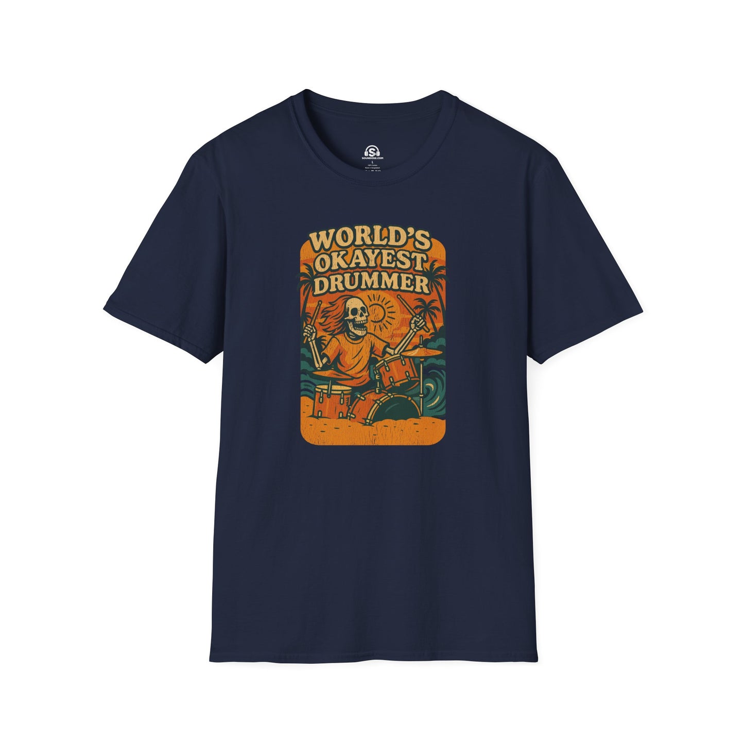 Okayest Drummer T-Shirt