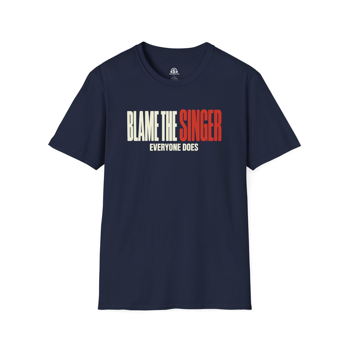 Blame The Singer T-Shirt
