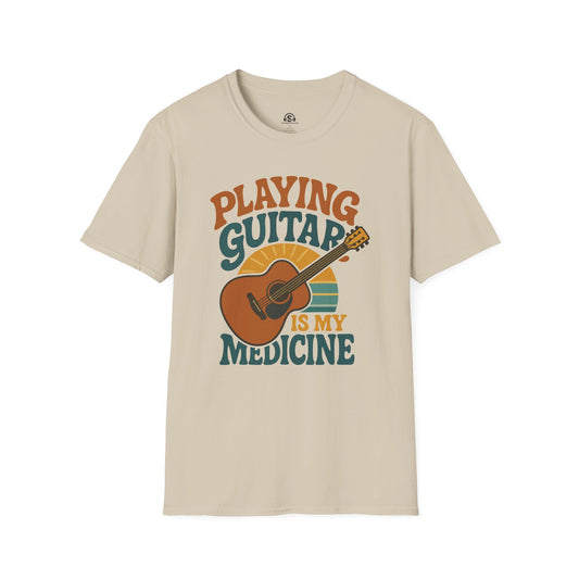 Playing Guitar T-Shirt in Sand. "Playing Guitar Is My Medicine"