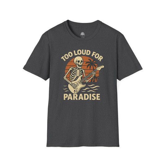 Paradise Loud T-Shirt