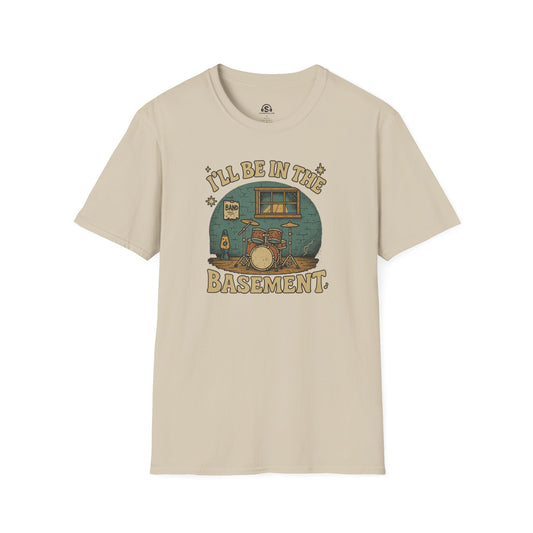 Be in Basement T-Shirt