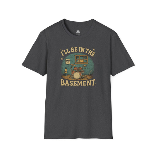 Be in Basement T-Shirt