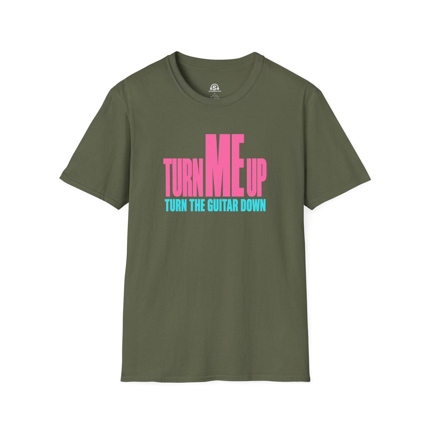 Turn Me Up T-Shirt