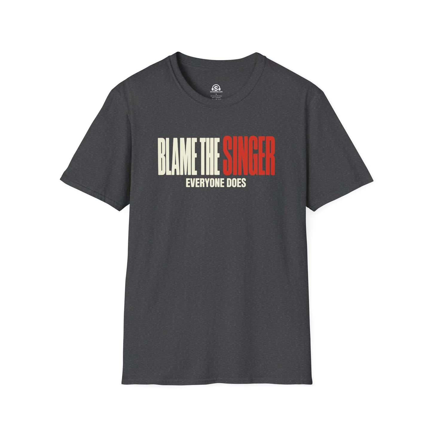 Blame The Singer T-Shirt