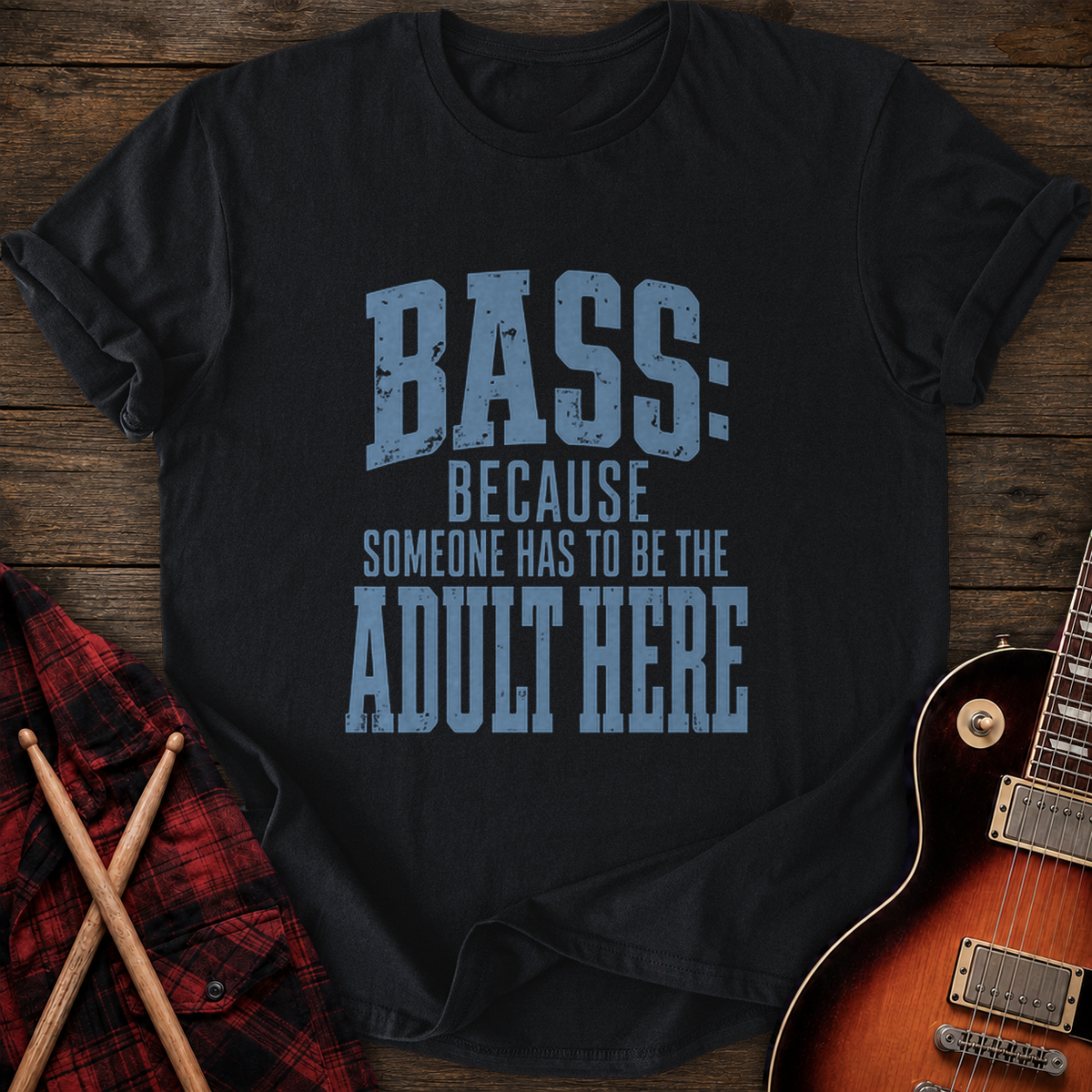 SOUNDOSE The Adult Here T-Shirt — Black t-shirt