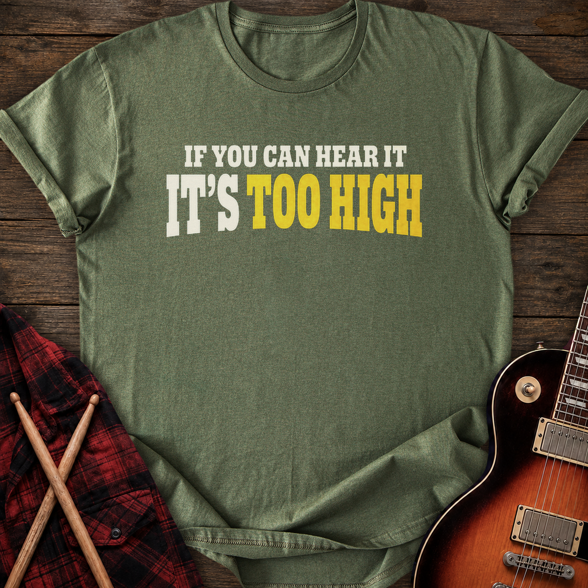 SOUNDOSE Too High T-Shirt — Military Green t-shirt