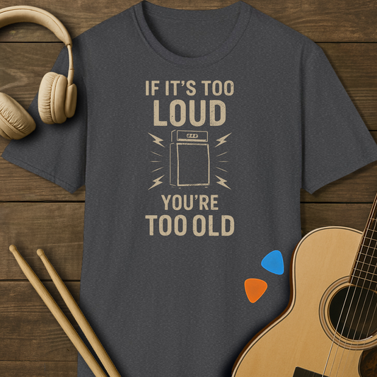SOUNDOSE Too Loud T-Shirt — Dark Heather t-shirt