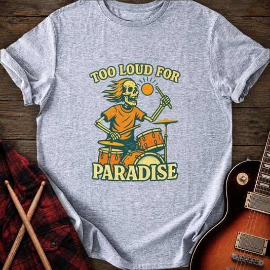 SOUNDOSE Too Loud  T-Shirt — Sport Grey t-shirt